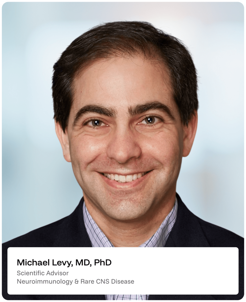 A smiling man with short dark hair wearing a dark blazer and striped shirt. Text reads: Michael Levy, MD, PhD, Scientific Advisor, Neuroimmunology & Rare CNS Disease..
